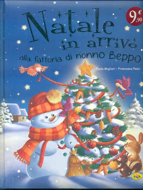 Natale in arrivo alla fattoria di nonno Beppo. Ediz. illustrata - copertina