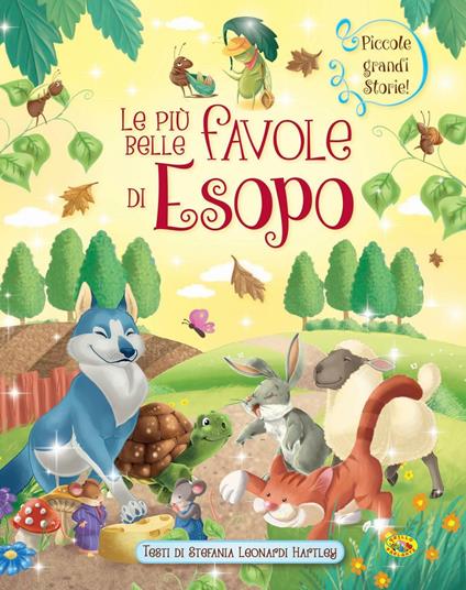 più belle favole di Esopo. Ediz. illustrata