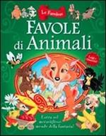 Favole di animali. Ediz. illustrata