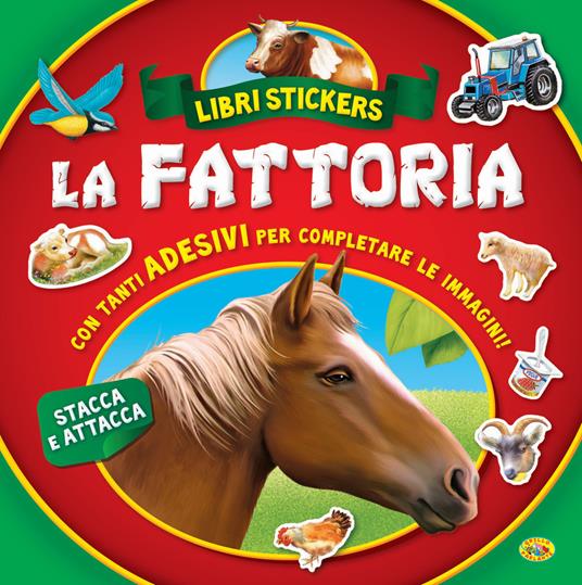 La fattoria. Con adesivi. Ediz. a colori - copertina