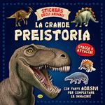 La grande preistoria. Ediz. illustrata