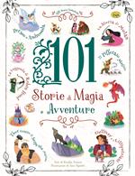 101 storie di magia e avventure