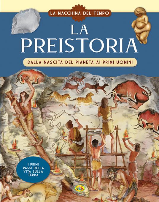 La preistoria. Ediz. a colori - copertina