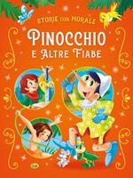 Pinocchio e altre fiabe. Ediz. a colori