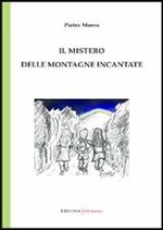 Il mistero delle montagne incantate