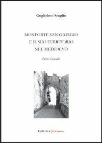 Monforte San Giorgio e il suo territorio nel Medioevo - Guglielmo Scoglio - copertina