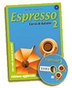 Espresso. Libro dello studente ed esercizi. Con CD Audio. Vol. 2