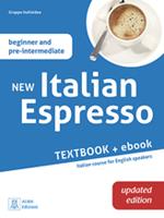 New Italian espresso. Testbook. Beginner and pre-intermediate. Con e-book