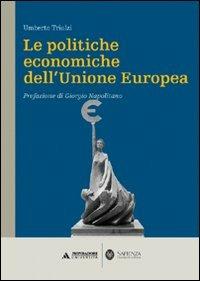 Le politiche economiche dell'Unione Europea - Umberto Triulzi - copertina