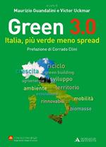 Green 3.0. Italia, più verde meno spread