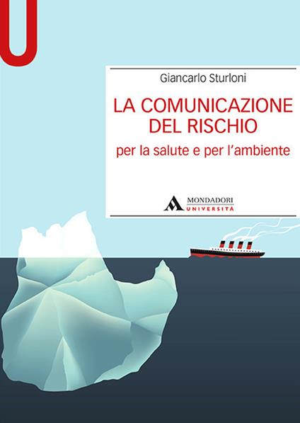 La comunicazione del rischio per la salute e l'ambiente - Giancarlo Sturloni - copertina