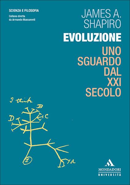 Evoluzione. Uno sguardo dal XXI secolo - James A. Shapiro - copertina