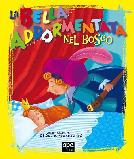 La bella addormentata nel bosco. Ediz. a colori - Chiara Nocentini,Franca Trabacchi - copertina