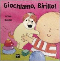 Giochiamo, Birillo! - Annie Kubler - copertina