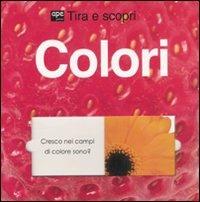 Colori. Tira e scopri - Jo Ryan - copertina