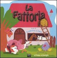 La fattoria - Lodovica Cima,Elena Giorgio - copertina