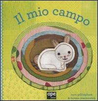 Il mio campo - Sara Gillingham,Lorena Siminovich - copertina