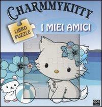 Charmmy Kitty. I miei amici. Libro puzzle - copertina