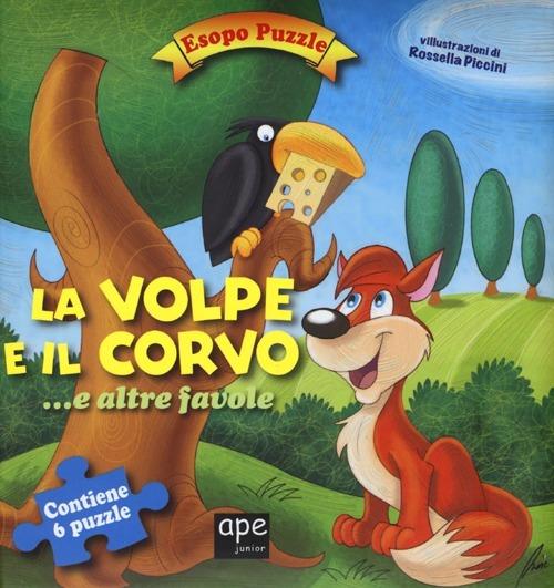 La volpe e il corvo... e altre favole. Ediz. illustrata. Con 6 puzzle - Rossella Piccini - copertina