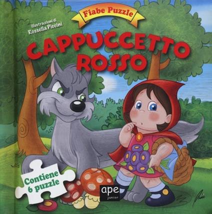 Cappuccetto Rosso. Fiabe puzzle. Libro puzzle - Rossella Piccini - copertina