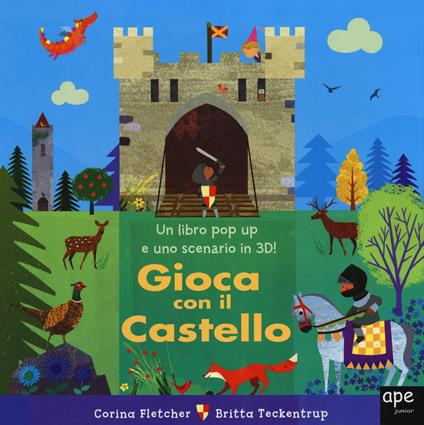 Gioca con il castello. Libro pop-up - Corina Fletcher,Britta Teckentrup - copertina