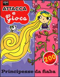 Principesse da fiaba. Attacca e gioca. Con adesivi. Ediz. illustrata - Mandy Archer,Maria Neradova - copertina