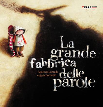 La grande fabbrica delle parole - Agnès de Lestrade,Valeria Docampo - copertina
