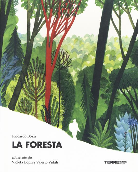 La foresta. Ediz. a colori - Riccardo Bozzi - copertina