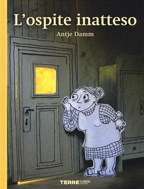 L' ospite inatteso. Ediz. a colori - Antje Damm - copertina