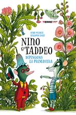 Nino & Taddeo dipingono la primavera