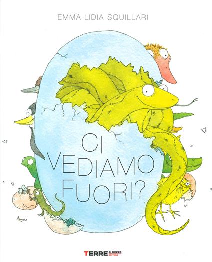 Ci vediamo fuori? Ediz. a colori - Emma Lidia Squillari - copertina