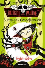 Scompiglio a Campo Ranocchia. Le bambine della palude