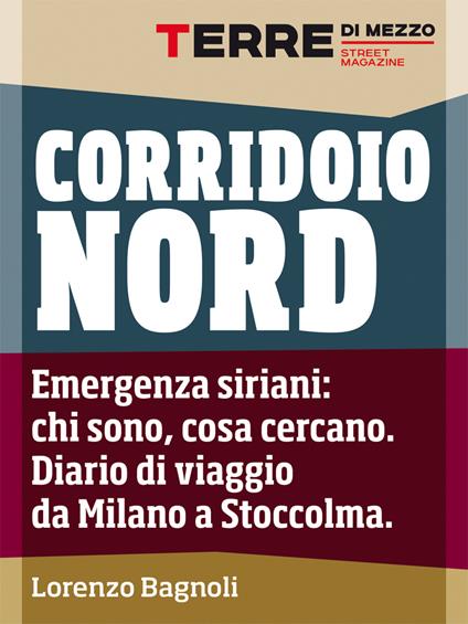 Corridoio Nord - Lorenzo Bagnoli - ebook