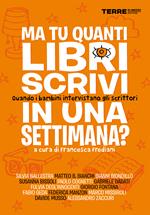 Ma tu quanti libri scrivi in una settimana? Quando i bambini intervistano gli scrittori