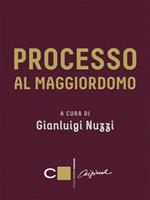 Processo al maggiordomo