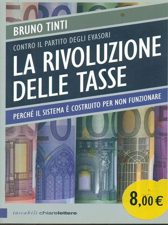 La rivoluzione delle tasse. Contro il partito degli evasori - Bruno Tinti - copertina