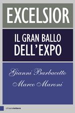 Excelsior. Il gran ballo dell'Expo