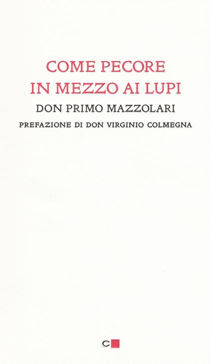 Come pecore in mezzo ai lupi - Primo Mazzolari - copertina