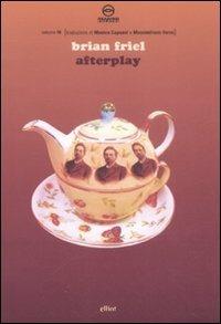 Afterplay - Brian Friel - copertina