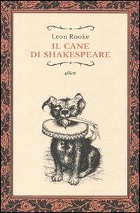 Il cane di Shakespeare - Leon Rooke - copertina