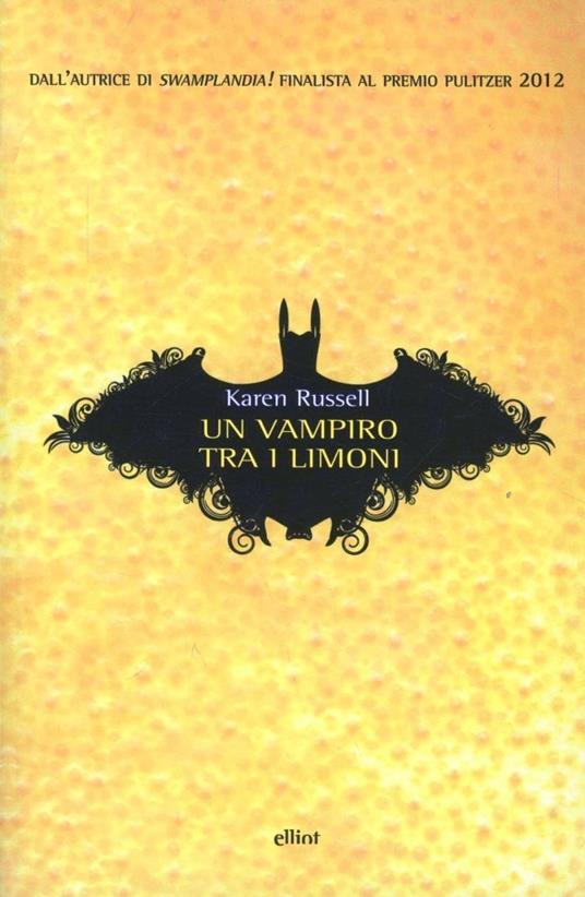 Un vampiro tra i limoni - Karen Russell - 5