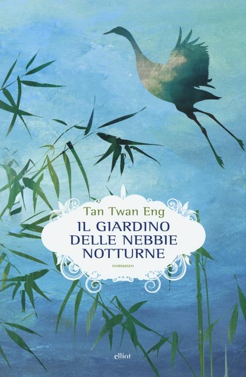 Il giardino delle nebbie notturne - Twan Eng Tan - copertina