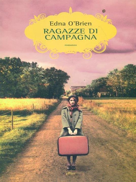 Ragazze di campagna - Edna O'Brien - copertina