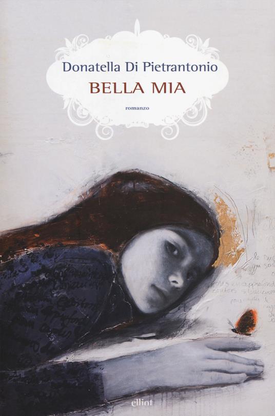 Bella mia - Donatella Di Pietrantonio - copertina