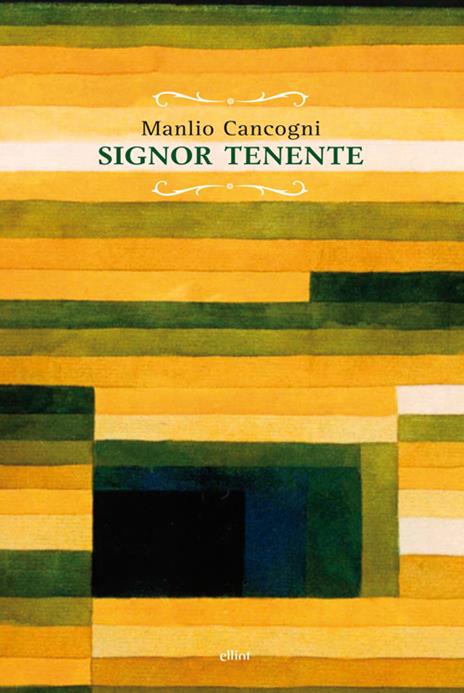 Signor Tenente - Manlio Cancogni - 5