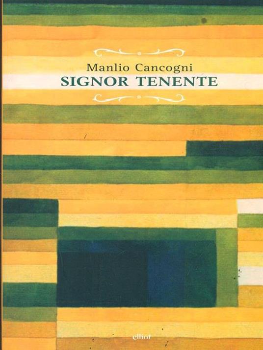 Signor Tenente - Manlio Cancogni - 3