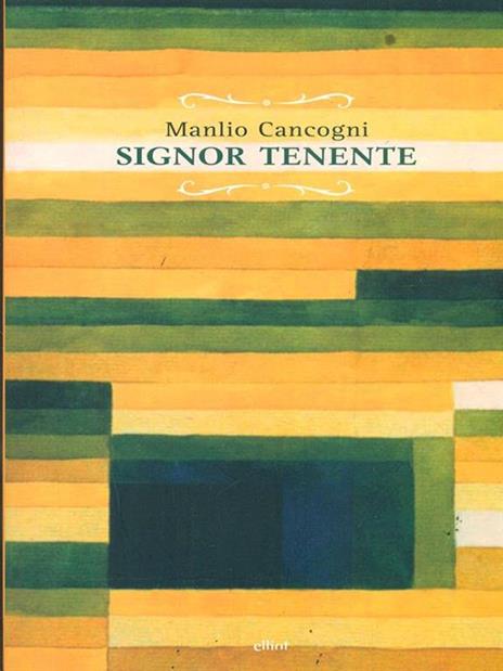 Signor Tenente - Manlio Cancogni - 2