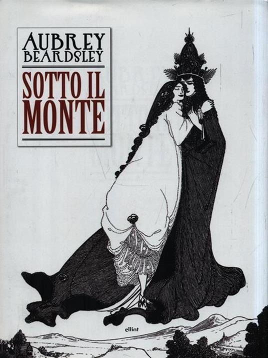 Sotto il monte - Aubrey Beardsley - 5