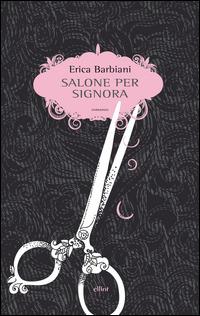 Salone per signora - Erica Barbiani - copertina