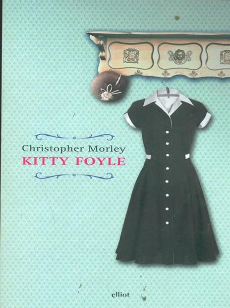 Kitty Foyle. Ediz. integrale - Christopher Morley - 5